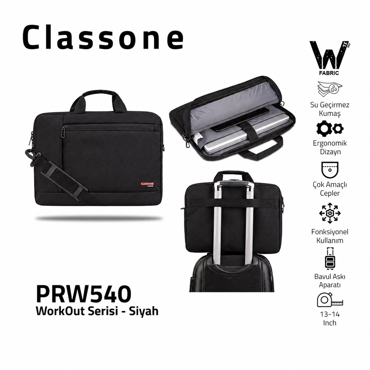 Classone WorkOut Serisi PRW540 WTXpro Su Geçirmez Kumaş  13-14 inch Laptop , Notebook Çantası -Siyah